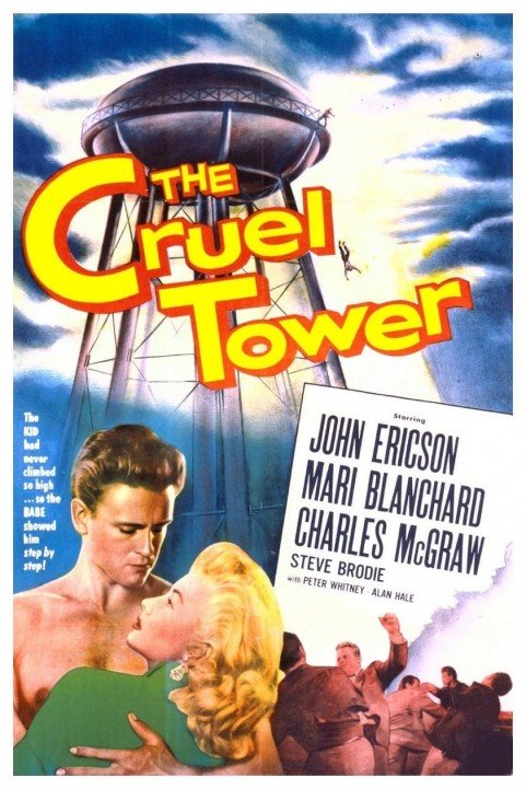 The Cruel Tower poster