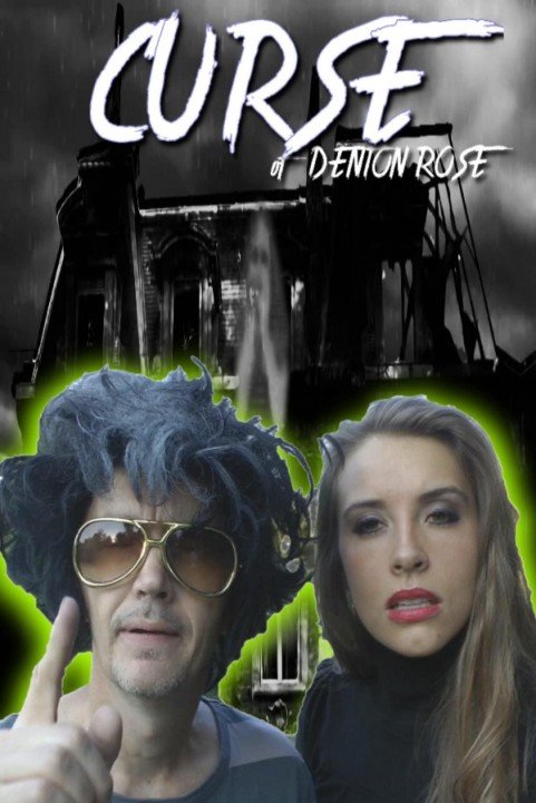 The Curse of Denton Rose poster