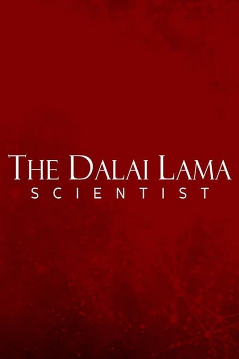 The Dalai Lama: Scientist poster