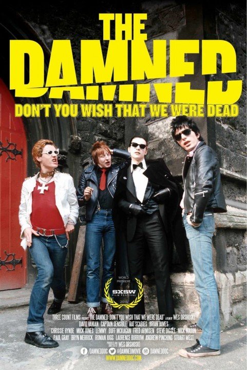 The Damned Dont You Wish That We Were Dead poster