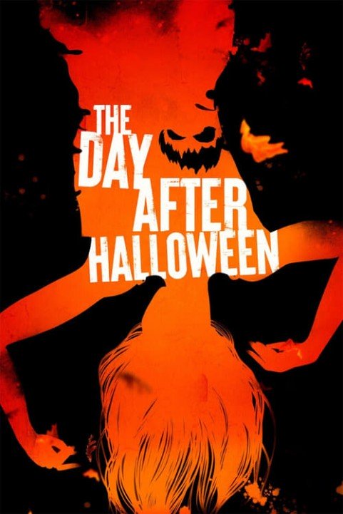 The Day After Halloween poster