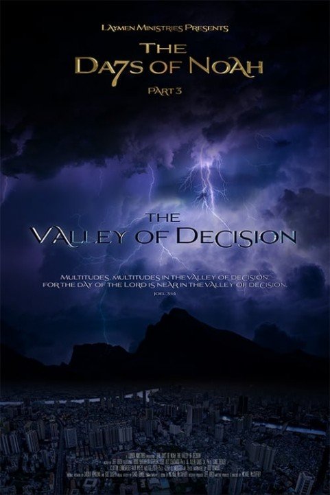 The Days of Noah Part 3: The Valley of Decision poster