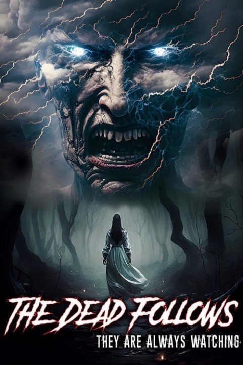 The Dead Follows poster