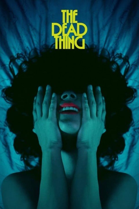 The Dead Thing poster