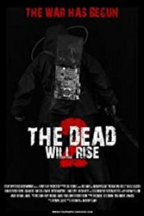 The Dead Will Rise 2 poster