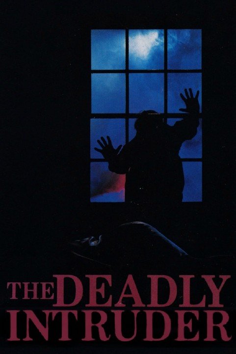 The Deadly Intruder poster