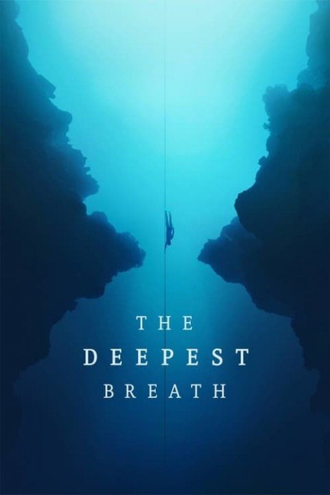 The Deepest Breath poster