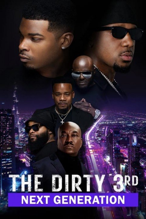 The Dirty 3rd: Next Generation poster