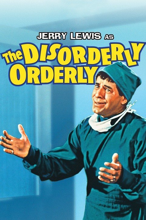 The Disorderly Orderly poster