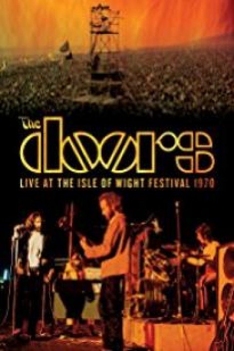 The Doors: Live at the Isle of Wight poster