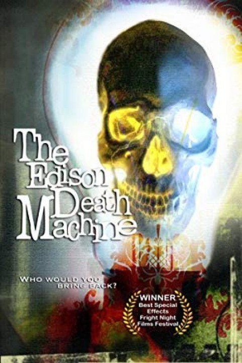 The Edison Death Machine poster