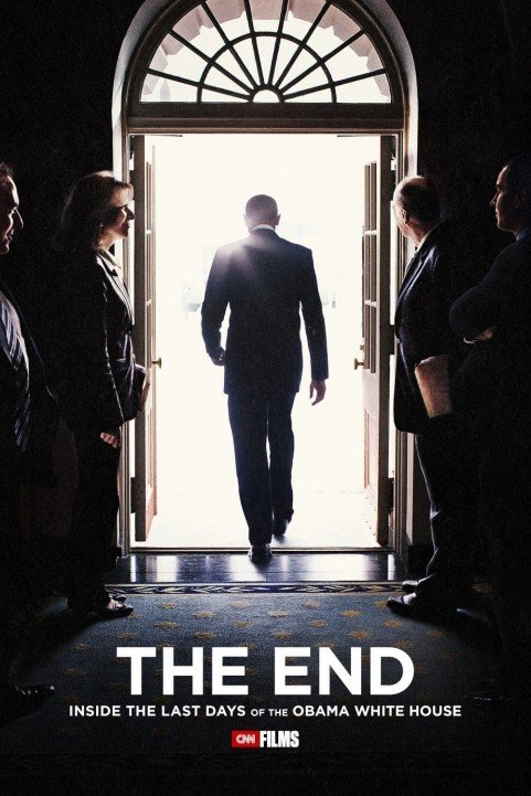 The End: Inside The Last Days of the Obama White House (2017) poster