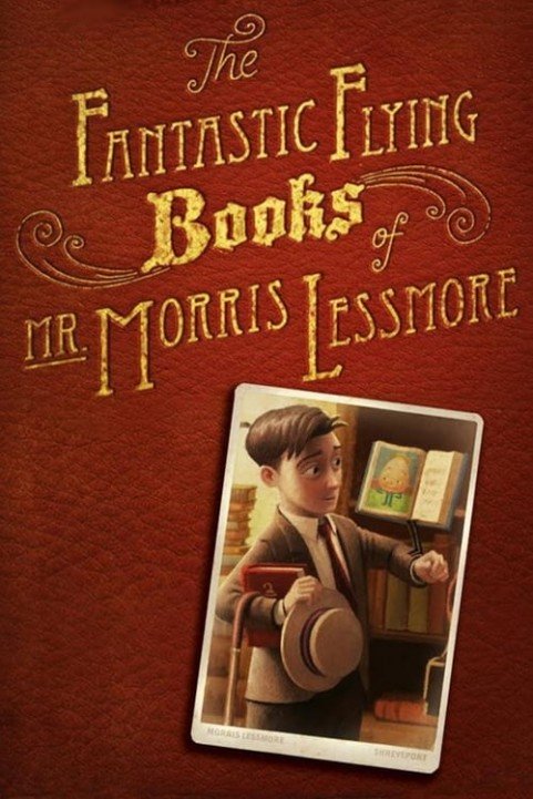 The Fantastic Flying Books of Mr Morris Lessmore poster