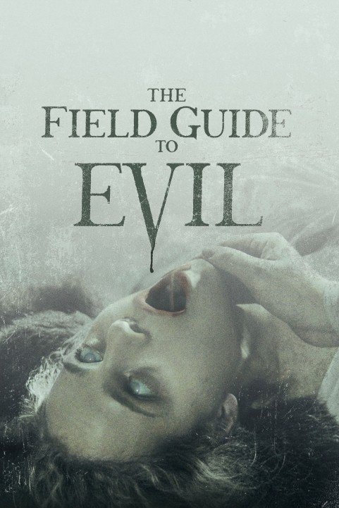 The Field Guide to Evil (2018) poster