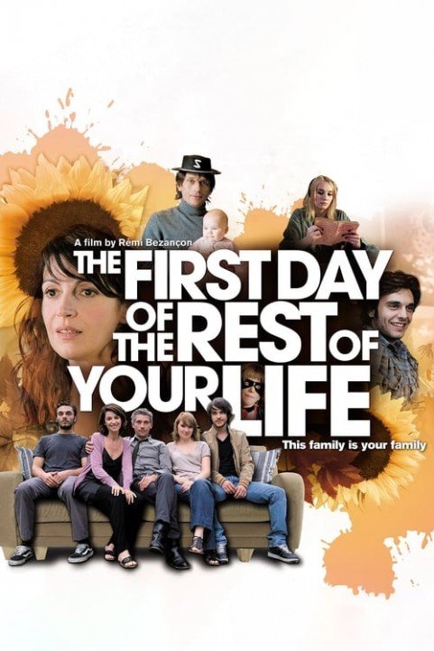 The First Day of the Rest of Your Life poster