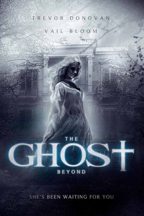 The Ghost Beyond (2018) poster