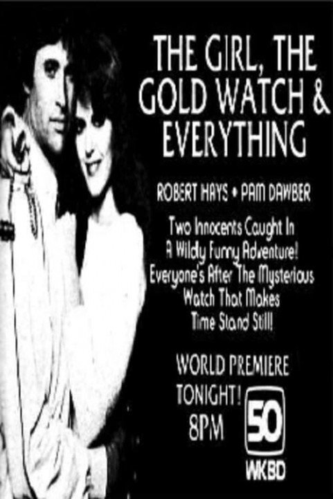 The Girl, the Gold Watch & Everything poster