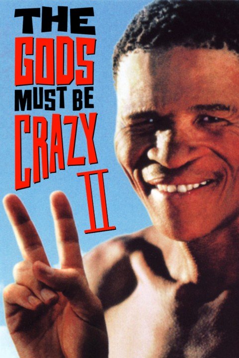 The Gods must be Crazy II poster