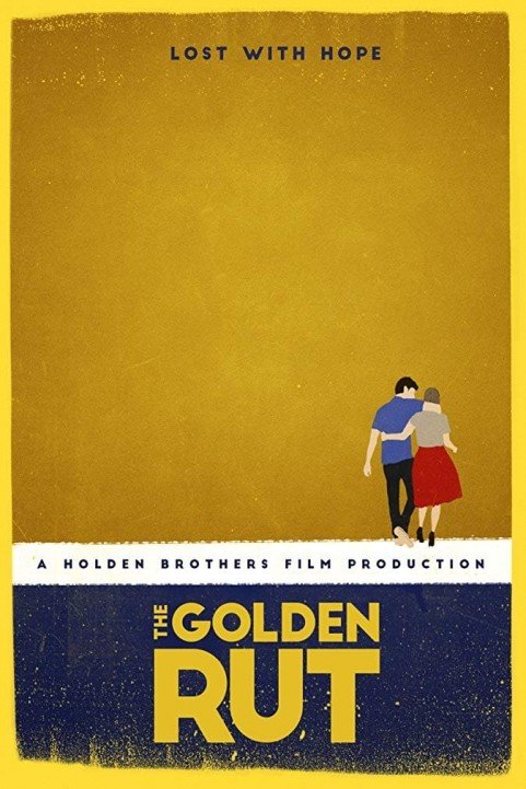 The Golden Rut poster