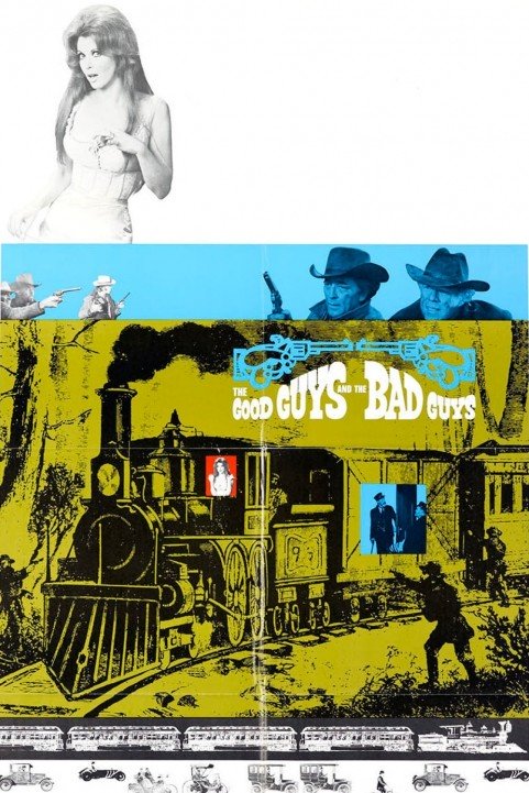 The Good Guys and the Bad Guys poster