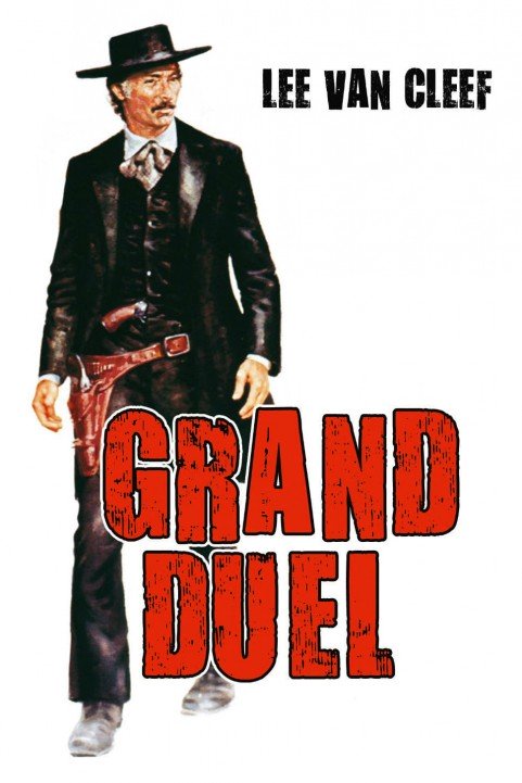 The Grand Duel poster