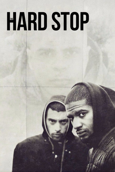 The Hard Stop poster