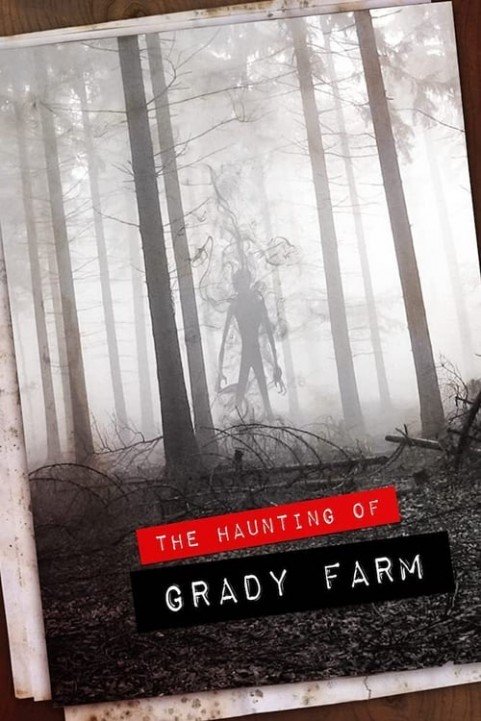 The Haunting of Grady Farm poster