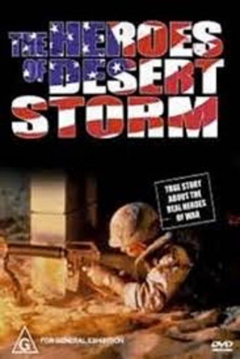 The Heroes of Desert Storm poster