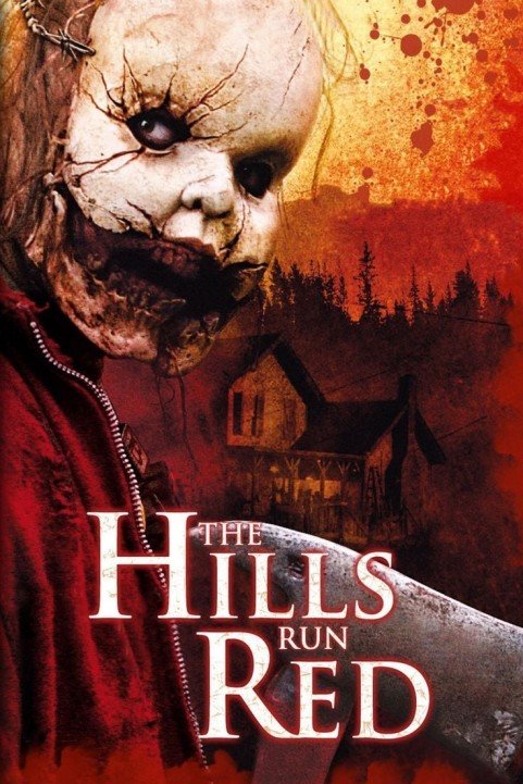 The Hills Run Red poster