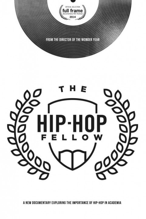 The Hip-Hop Fellow poster