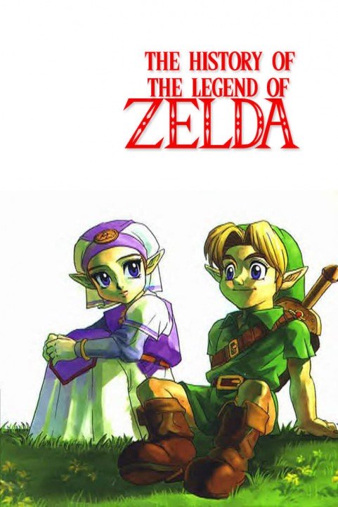 The History of The Legend of Zelda poster