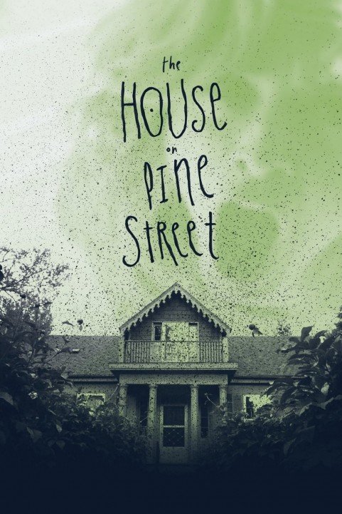 The House on Pine Street poster