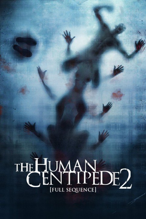 The Human Centipede II (Full Sequence poster