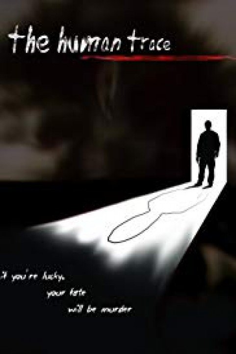 The Human Trace poster