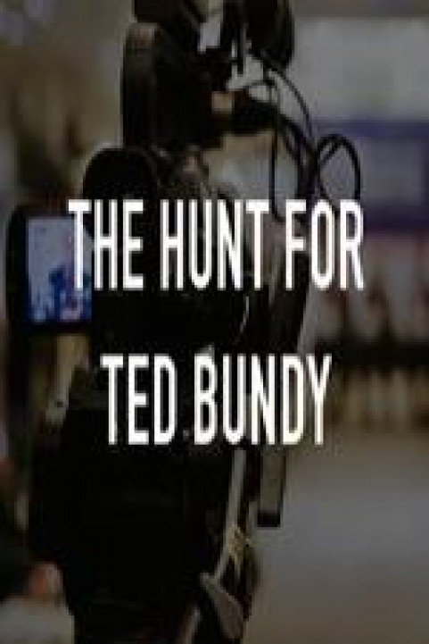 The Hunt for Ted Bundy poster