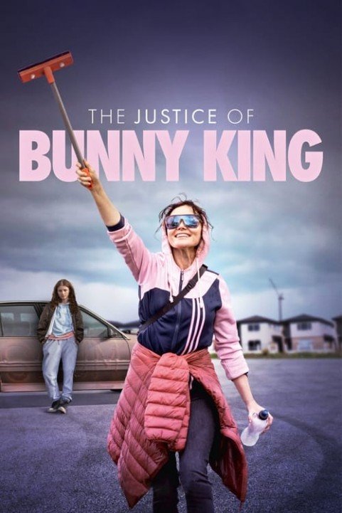 The Justice of Bunny King poster