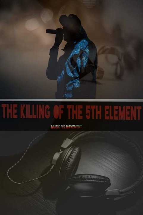 The Killing of the 5th Element poster