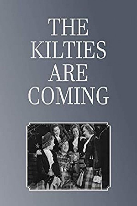 The Kilties Are Coming poster