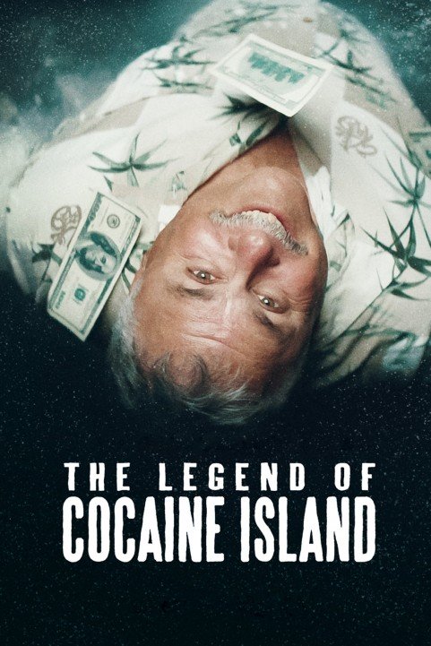 The Legend of Cocaine Island (2018) poster