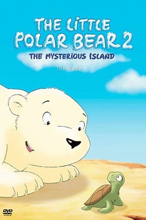 The Little Polar Bear 2: The Mysterious Island poster