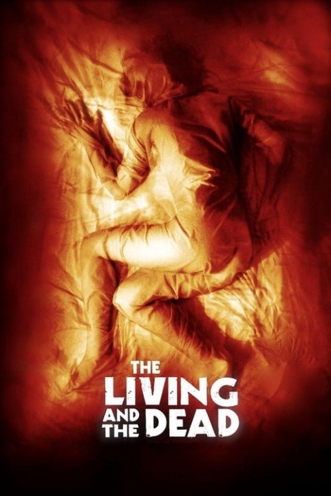 The Living and the Dead poster