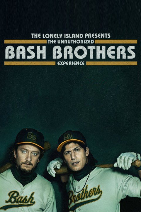 The Lonely Island Presents: The Unauthorized Bash Brothers Experience poster