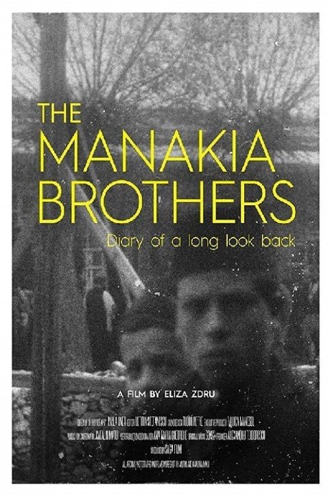 The Manakia Brothers: Diary of a Long Look Back poster