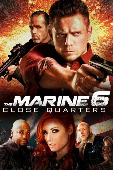 The Marine 6: Close Quarters (2018) poster