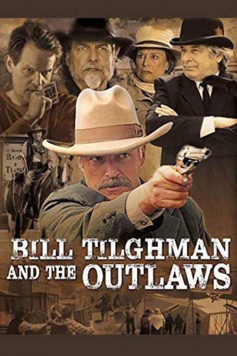 Bill Tilghman and the Outlaws poster