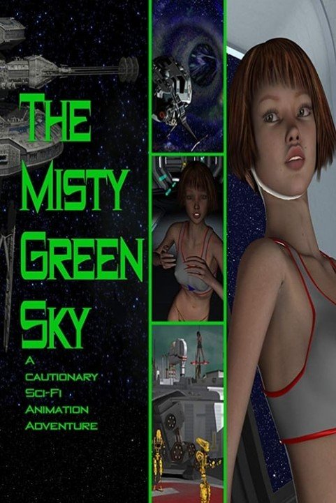 The Misty Green Sky poster