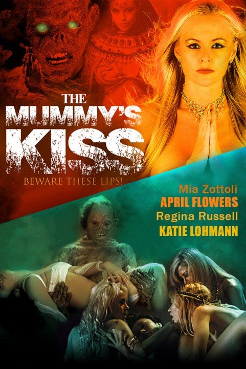 The Mummys Kiss poster