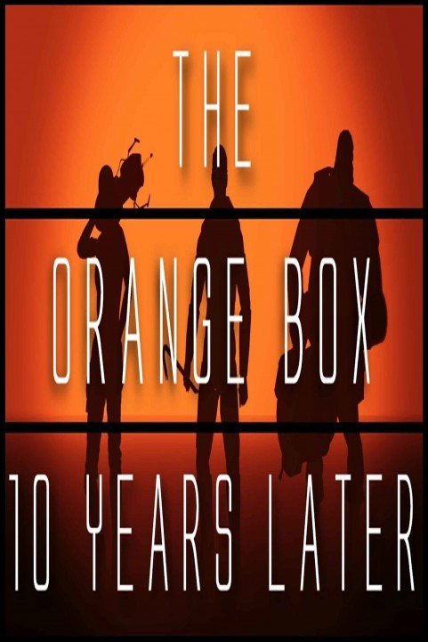 The Orange Box... 10 Years Later poster