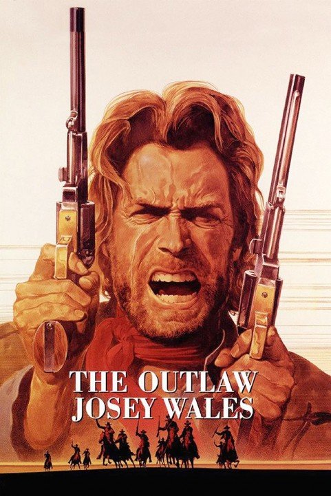 The Outlaw Josey Wales poster