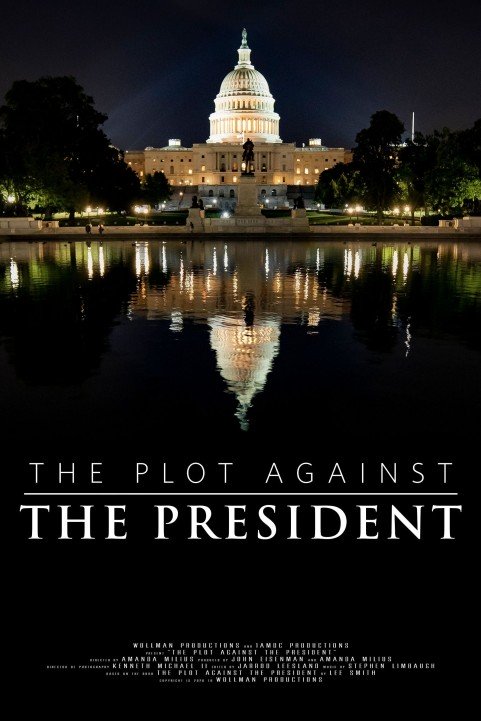 The Plot Against The President poster